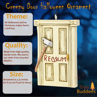 Creepy Door with an Axe Through it Halloween / Christmas Ornaments