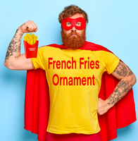 French Fries Food Christmas Ornaments Decoration