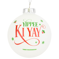 Yippee Ki Yay Funny Saying Glass Christmas Ornaments