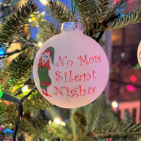 No More Silent Nights Fun Pregnancy Glass Christmas Ornaments