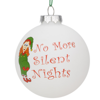 No More Silent Nights Fun Pregnancy Glass Christmas Ornaments
