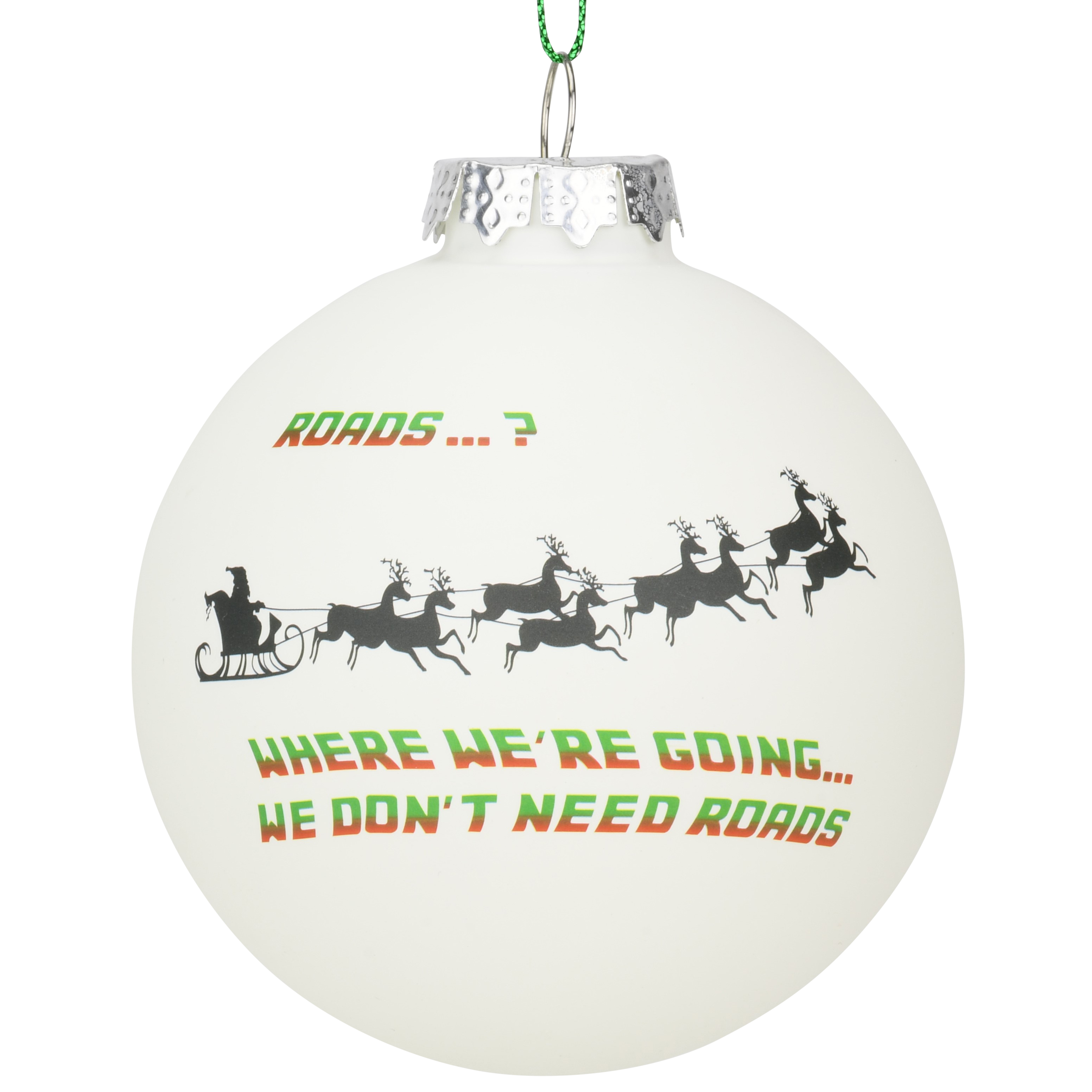 Back to Christmas - Where We're Going. We Don't Need Roads Glass Christmas Ornaments