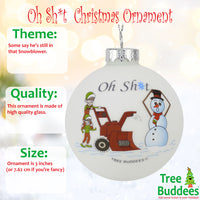 
              Oh Sh*t Funny Snowblower vs Snowman Glass Bulb Ornament
            