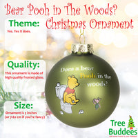 
              Does a Bear Pooh in The Woods? ~ Funny Winnie The Pooh Pooping Glass Christmas Ornaments
            