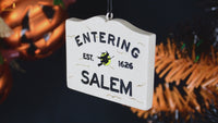 
              Entering Salem Sign with Witch Halloween Ornament
            