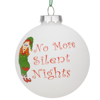 
              No More Silent Nights Fun Pregnancy Glass Christmas Ornaments
            